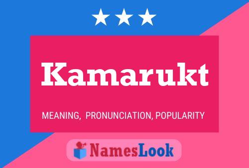 Kamarukt Name Poster