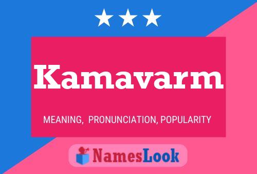 Kamavarm Name Poster