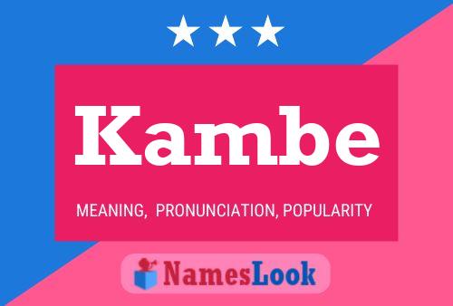 Kambe Name Poster