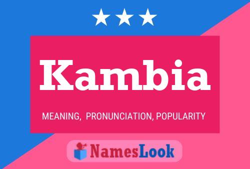 Kambia Name Poster