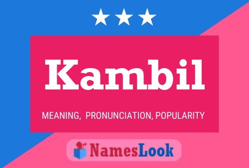 Kambil Name Poster