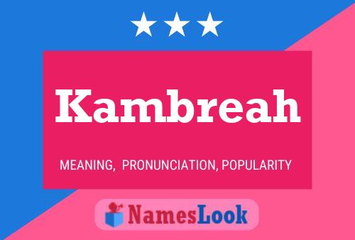 Kambreah Name Poster