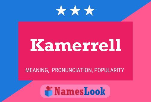 Kamerrell Name Poster