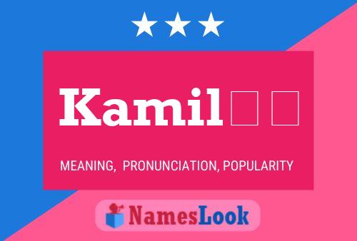 Kamilė Name Poster