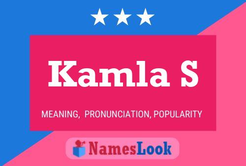 Kamla S Name Poster