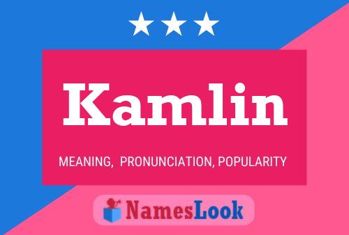 Kamlin Name Poster