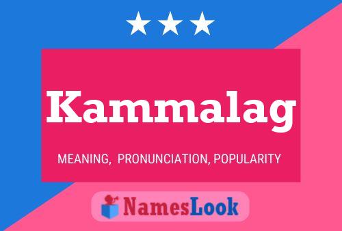 Kammalag Name Poster