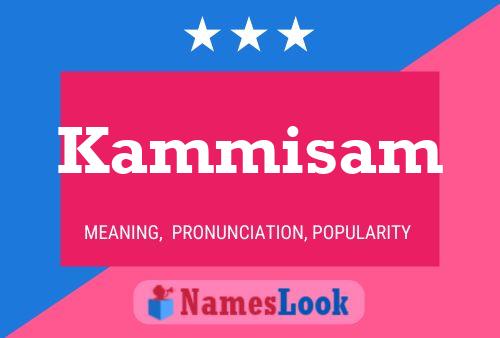 Kammisam Name Poster