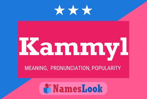 Kammyl Name Poster