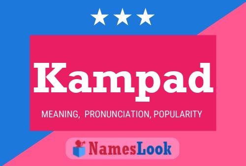 Kampad Name Poster