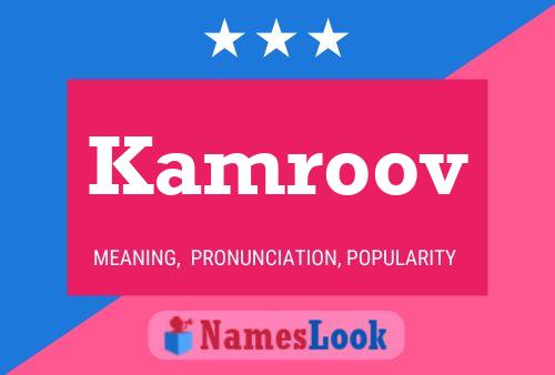 Kamroov Name Poster