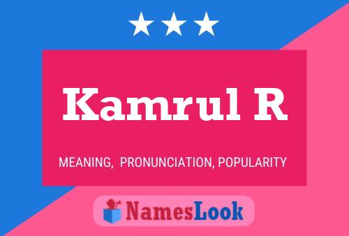 Kamrul R Name Poster