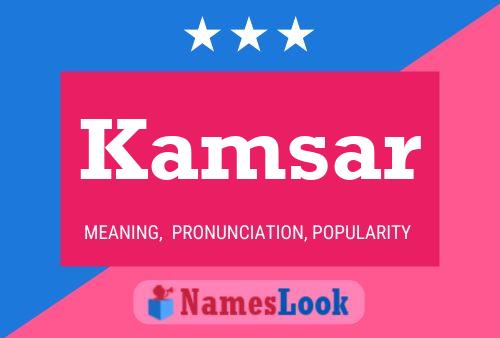 Kamsar Name Poster