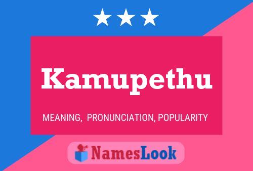 Kamupethu Name Poster