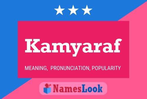 Kamyaraf Name Poster