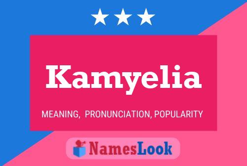 Kamyelia Name Poster