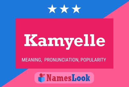 Kamyelle Name Poster