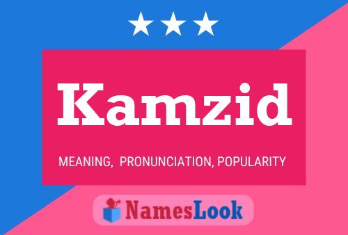 Kamzid Name Poster