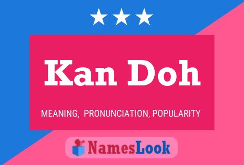 Kan Doh Name Poster