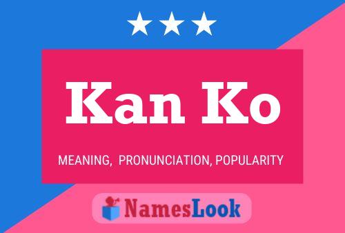 Kan Ko Name Poster