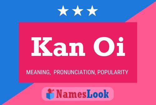 Kan Oi Name Poster