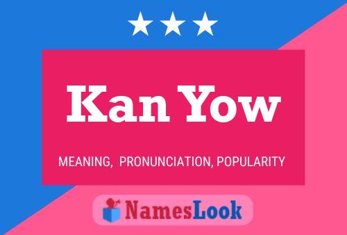 Kan Yow Name Poster