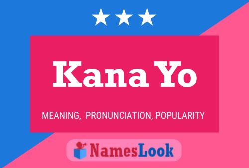 Kana Yo Name Poster