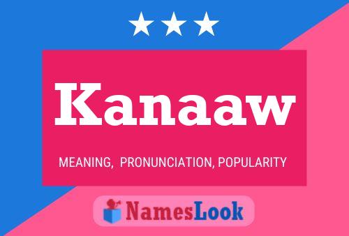 Kanaaw Name Poster