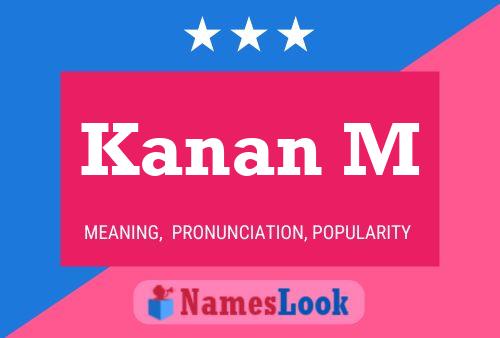 Kanan M Name Poster