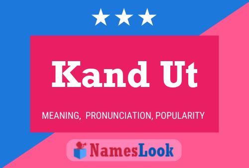 Kand Ut Name Poster