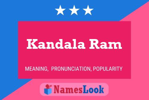 Kandala Ram Name Poster