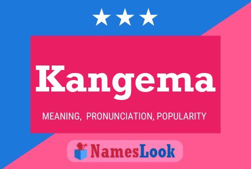 Kangema Name Poster