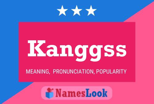 Kanggss Name Poster