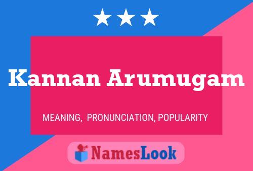 Kannan Arumugam Name Poster