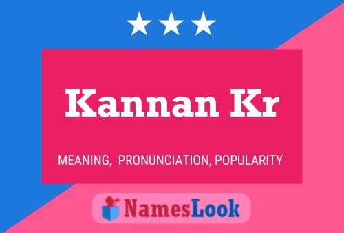 Kannan Kr Name Poster