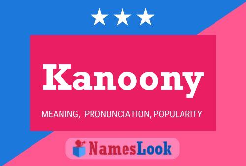 Kanoony Name Poster