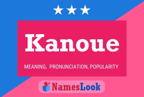 Kanoue Name Poster