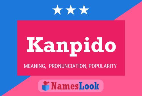 Kanpido Name Poster