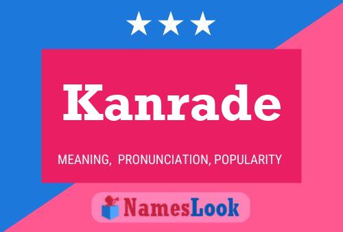 Kanrade Name Poster