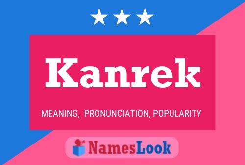 Kanrek Name Poster