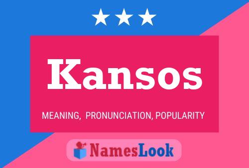 Kansos Name Poster