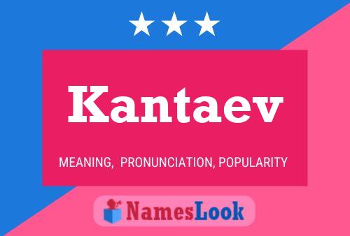 Kantaev Name Poster