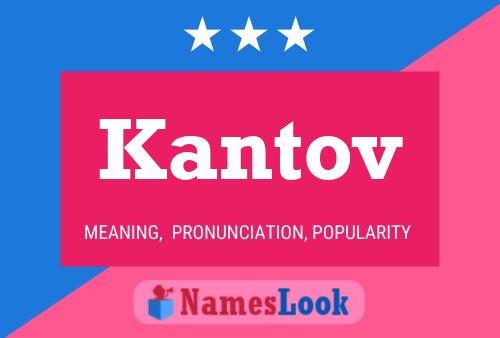 Kantov Name Poster