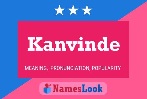 Kanvinde Name Poster