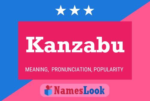 Kanzabu Name Poster