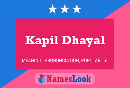 Kapil Dhayal Name Poster