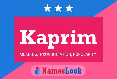 Kaprim Name Poster