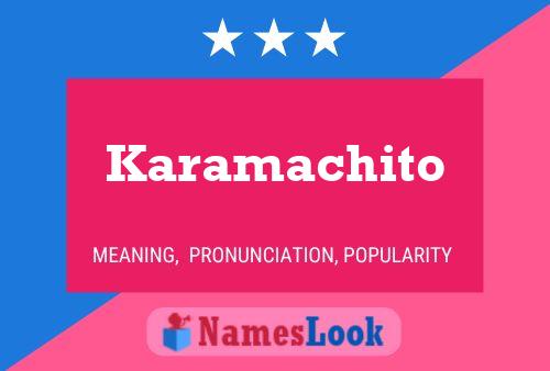 Karamachito Name Poster