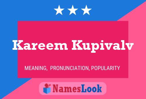 Kareem Kupivalv Name Poster