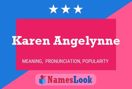 Karen Angelynne Name Poster